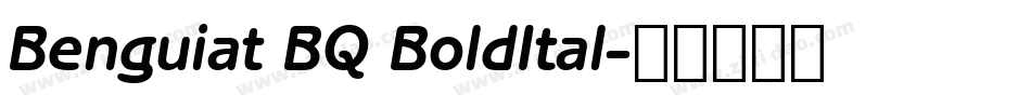 Benguiat BQ BoldItal字体转换